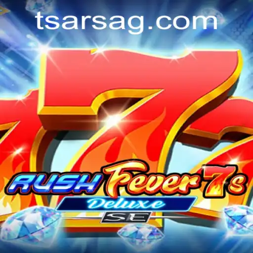 Discover the Thrill of RushFever7sDeluxeSE: A Review and Guide to Gameplay