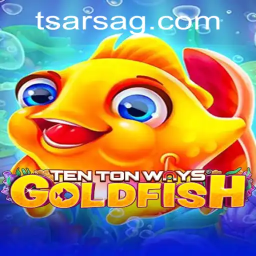 Discovering TenTonWaysGoldfish: A Deep Dive into a Unique Gaming Experience